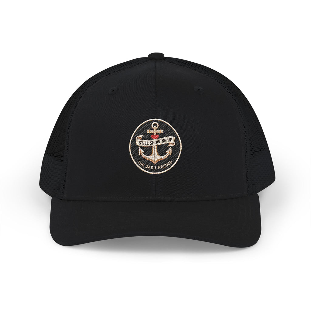 Still Showing Up Trucker Hat
