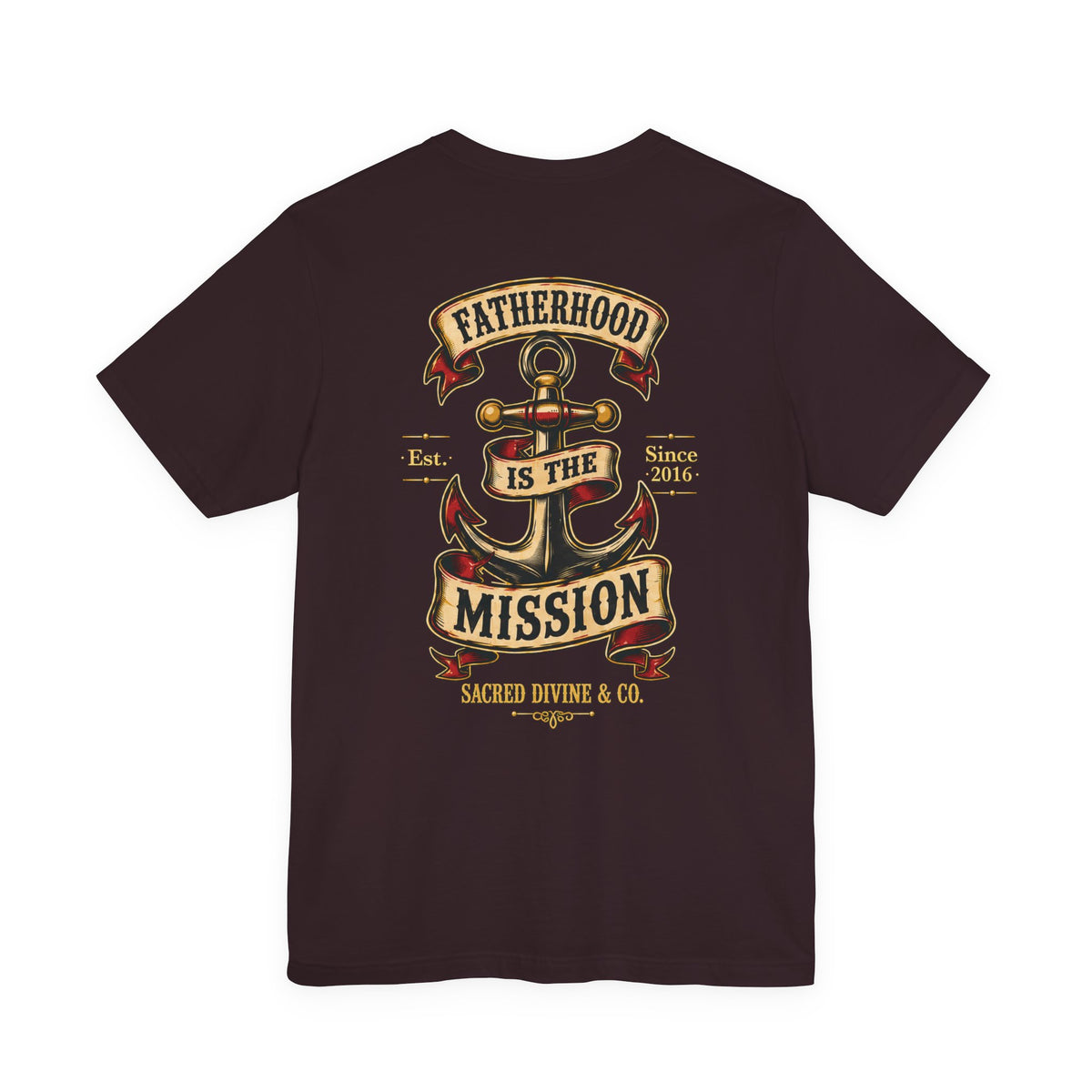 Fatherhood Is the Mission Tee oxblood black back flat-lay — Fatherhood Is the Mission vintage anchor banner full back graphic with Sacred Divine & Co. wordmark