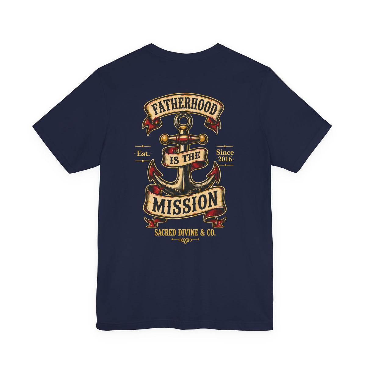 Fatherhood Is the Mission Tee navy back flat-lay — Fatherhood Is the Mission vintage anchor banner full back graphic with Sacred Divine & Co. wordmark