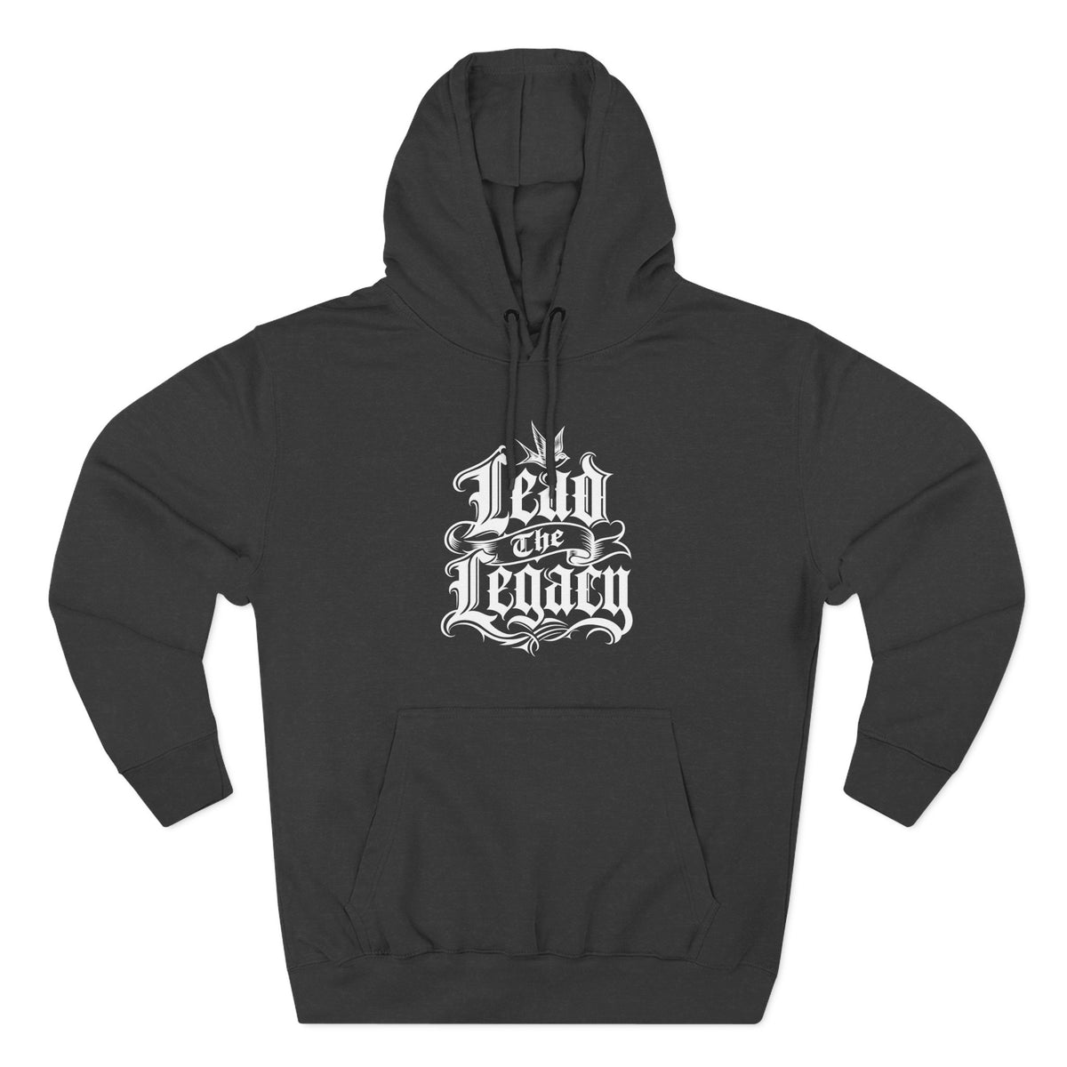 Lead the Legacy Hoodie charcoal heather front flat-lay — Lead the Legacy gothic script center chest graphic