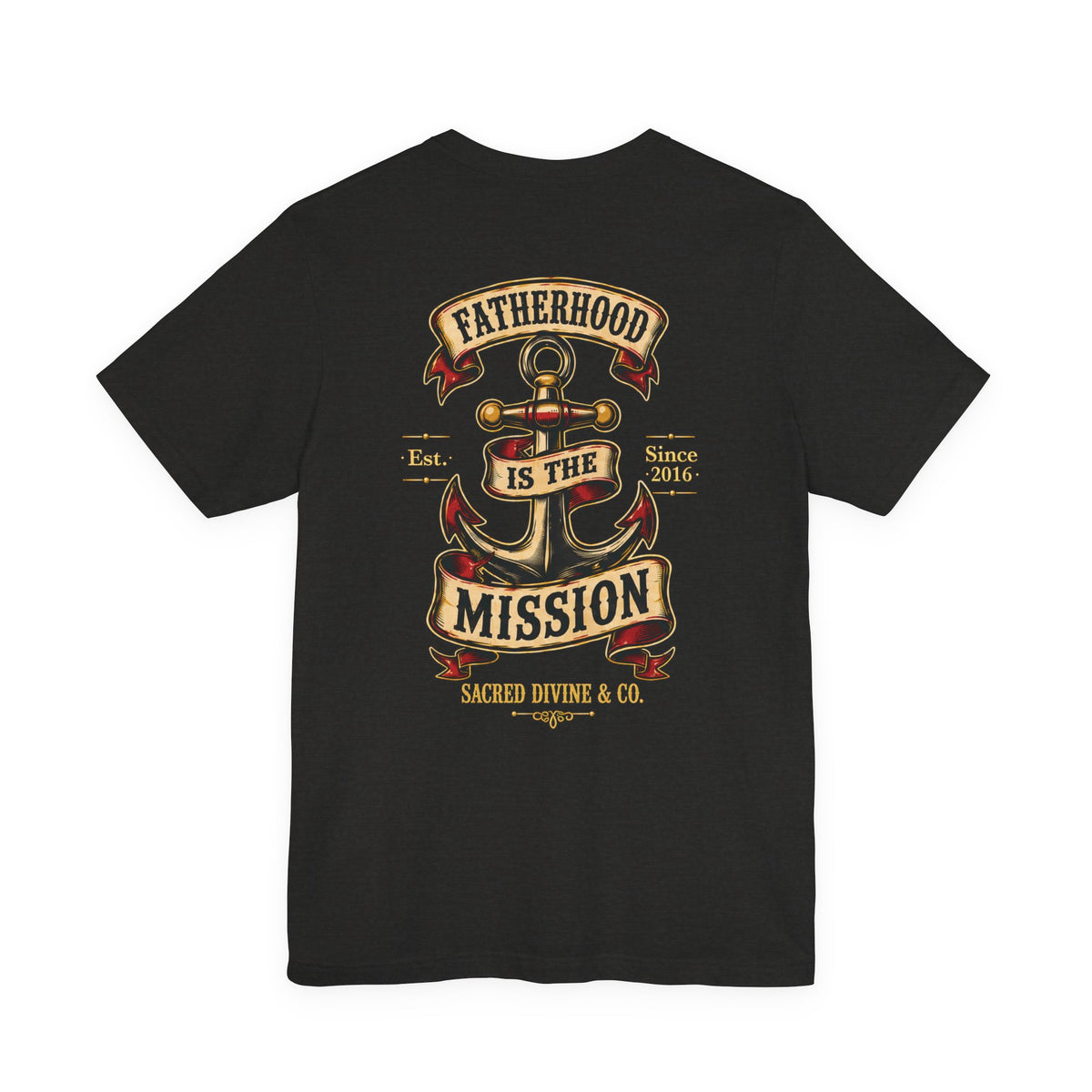 Fatherhood Is the Mission Tee black heather back flat-lay — Fatherhood Is the Mission vintage anchor banner full back graphic with Sacred Divine & Co. wordmark