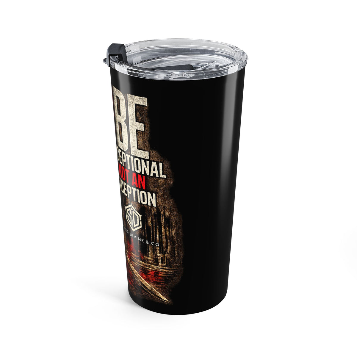 Be Exceptional 20 oz Tumbler