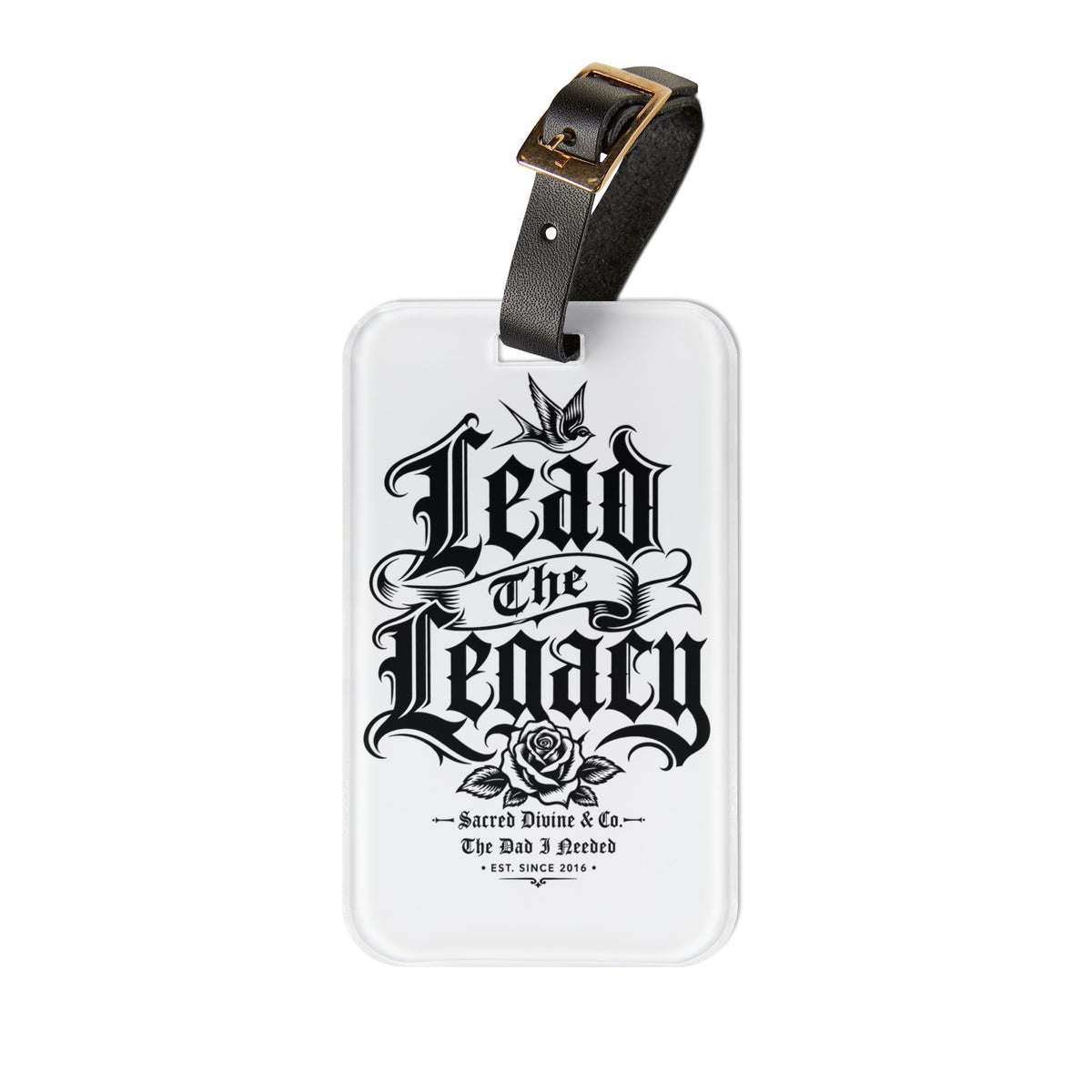Sacred Divine & Co. Lead the Legacy Luggage Tag — Gothic Script Rose Travel ID